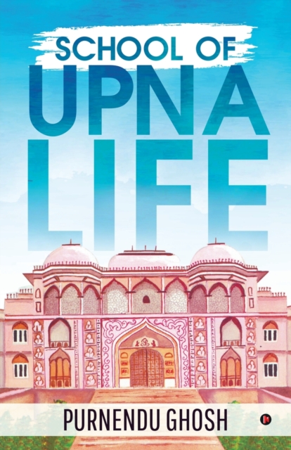 School of Upna Life, Paperback / softback Book