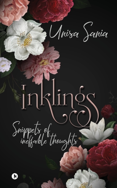 Inklings : Snippets of Ineffable Thoughts, Paperback / softback Book