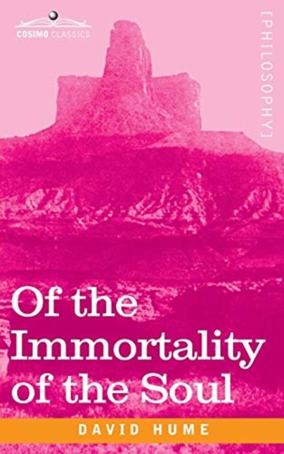 Of the Immortality of the Soul, Paperback / softback Book