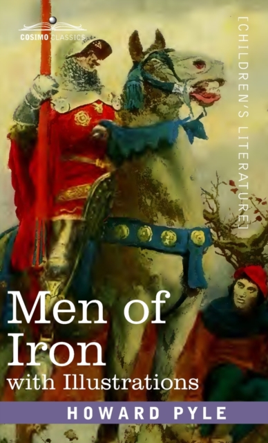 Men of Iron : with illustrations, Hardback Book