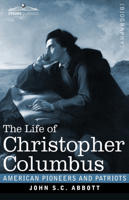The Life of Christopher Columbus, Paperback / softback Book