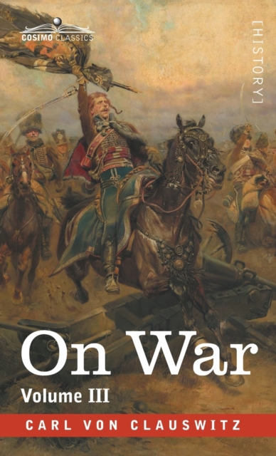 On War Volume III, Hardback Book