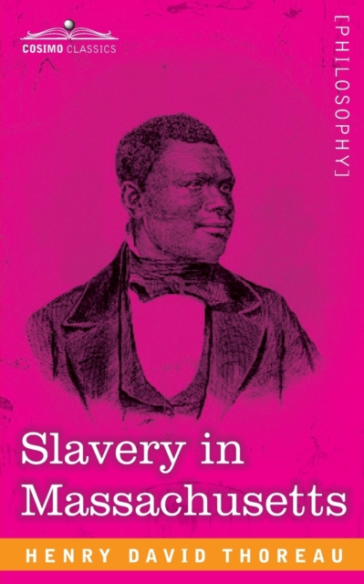 Slavery in Massachusetts, Paperback / softback Book