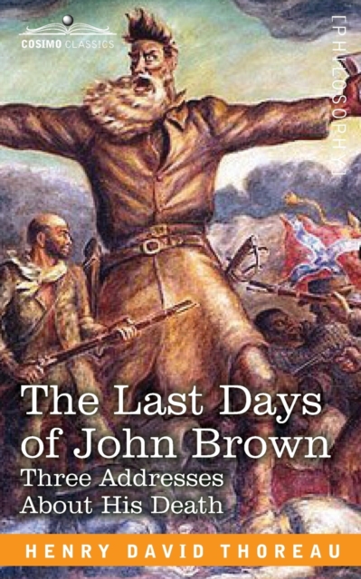 The Last Days of John Brown, Paperback / softback Book