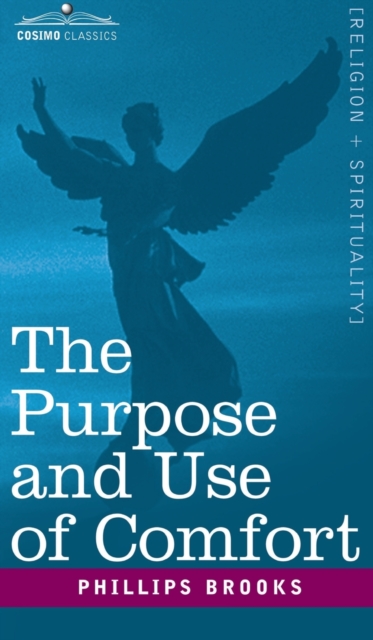The Purpose and Use of Comfort, Hardback Book