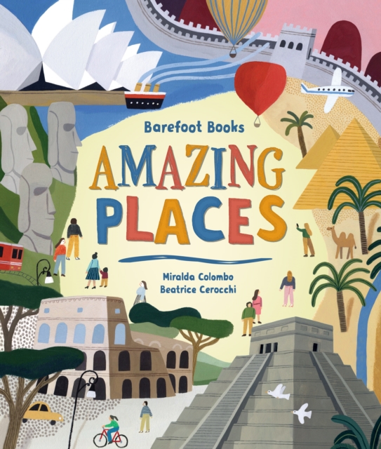 Barefoot Books Amazing Places, Hardback Book