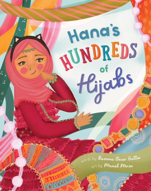 Hana's Hundreds of Hijabs, Paperback / softback Book