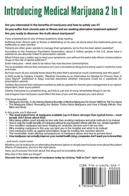 Introducing Medical Marijuana 2 In 1 : The Complete Science Behind The Effect Of The Plant In Treating Diseases, Medical Protocols And Its Influences In The Longer Run, Paperback / softback Book
