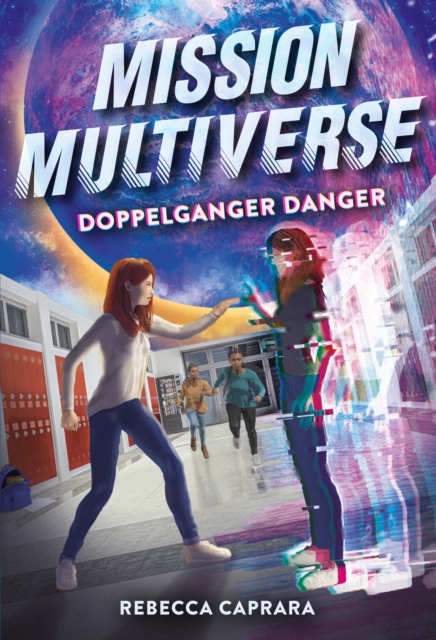 Doppelganger Danger (Mission Multiverse Book 2), EPUB eBook