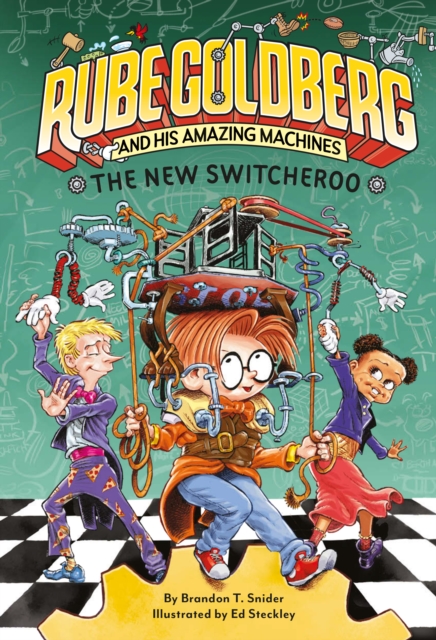 The New Switcheroo (Rube Goldberg and His Amazing Machines #2), EPUB eBook