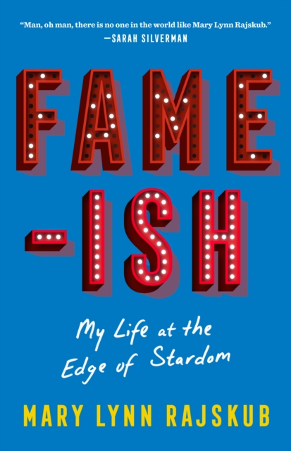 FAME-ISH : My Life at the Edge of Stardom, EPUB eBook