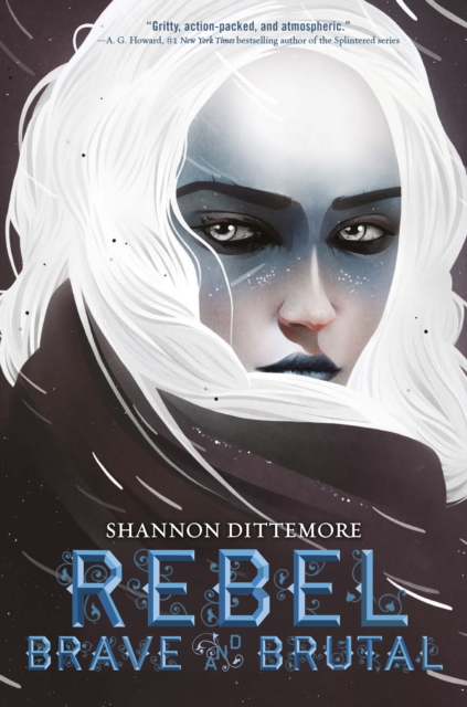 Rebel, Brave and Brutal (Winter, White and Wicked #2), EPUB eBook