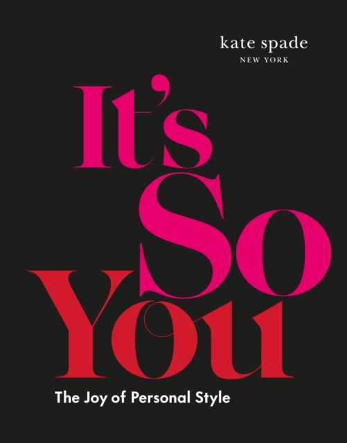 kate spade new york: It's So You : The Joy of Personal Style, EPUB eBook