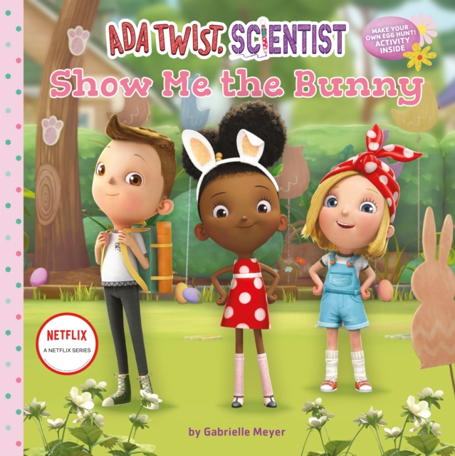 Ada Twist, Scientist: Show Me the Bunny, EPUB eBook