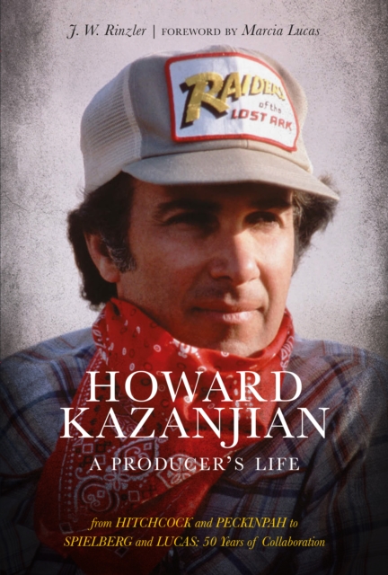 Howard Kazanjian : A Producer's Life, EPUB eBook