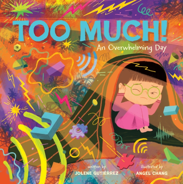 Too Much! : An Overwhelming Day, EPUB eBook