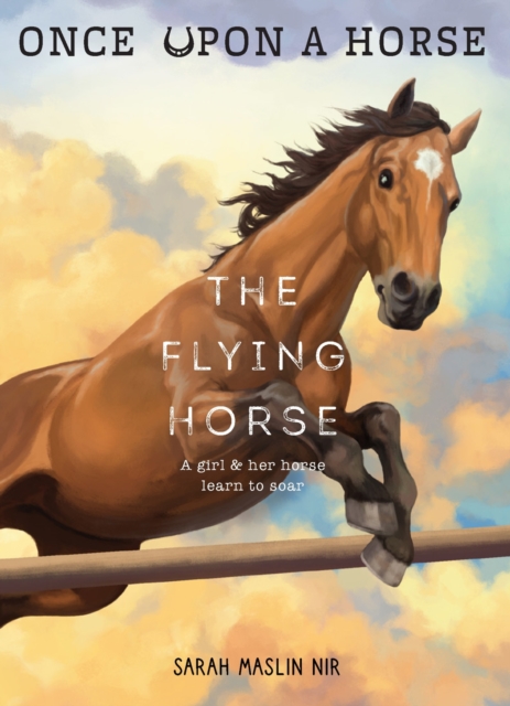 Flying Horse (Once Upon a Horse #1), EPUB eBook