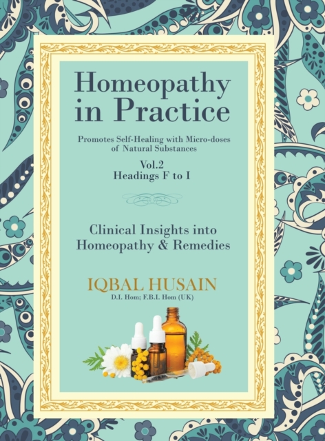Homeopathy in Practice : Clinical Insights into Homeopathy and Remedies, Hardback Book