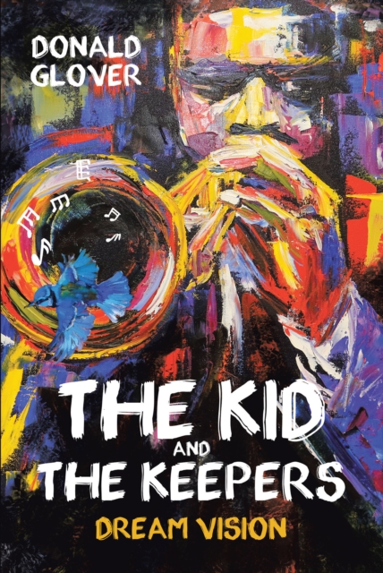 The Kid and the Keepers : Dream Vision, EPUB eBook