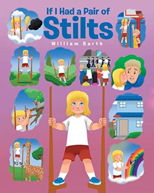 If I Had a Pair of Stilts, Paperback / softback Book