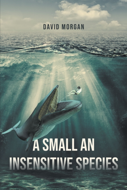 A Small an Insensitive Species, EPUB eBook