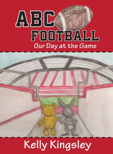 ABC Football : Our Day at the Game, Hardback Book