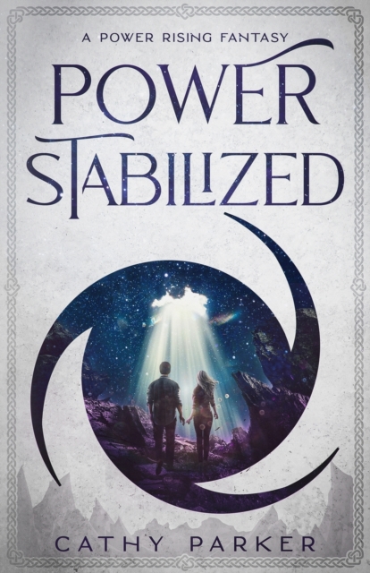 Power Stabilized : An Urban Fantasy Filled with Aliens, Dragonpanthers, Whales and One Intrepid Woman, Paperback / softback Book