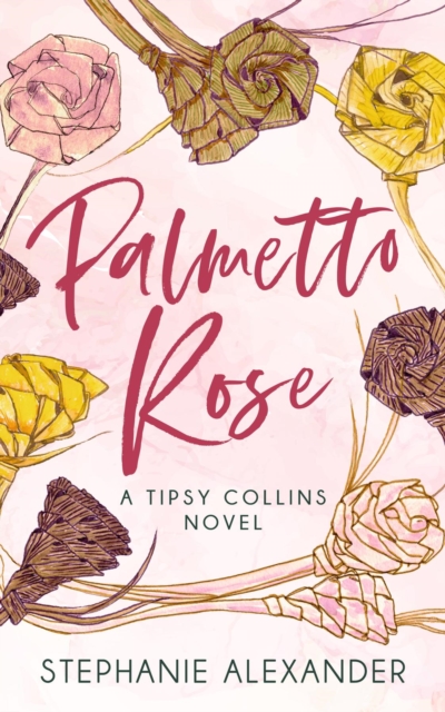 Palmetto Rose : A Tipsy Collins Novel, EPUB eBook