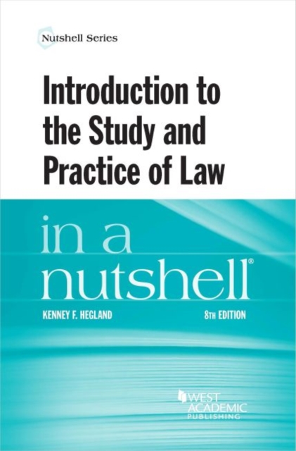 Introduction to the Study and Practice of Law in a Nutshell, Paperback / softback Book