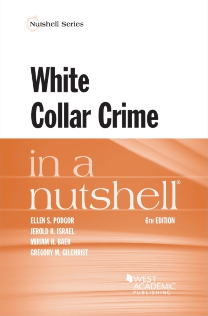 White Collar Crime in a Nutshell, Paperback / softback Book