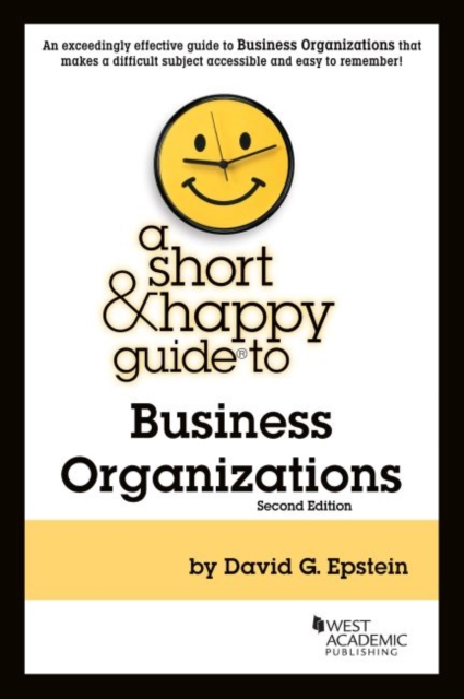 A Short & Happy Guide to Business Organizations, Paperback / softback Book