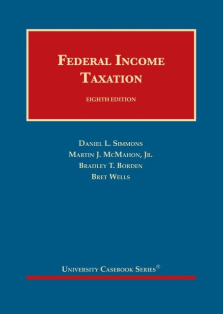 Federal Income Taxation - CasebookPlus, Hardback Book