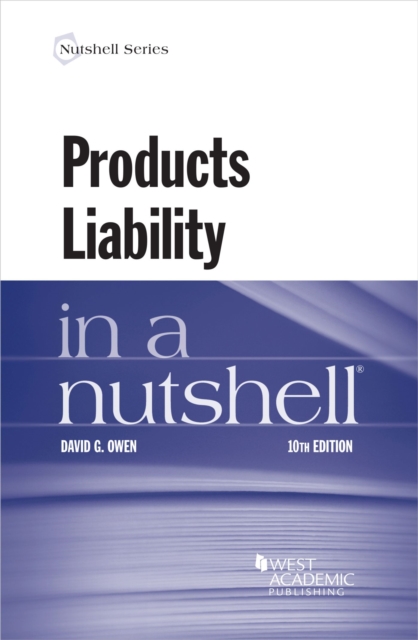 Products Liability in a Nutshell, Paperback / softback Book