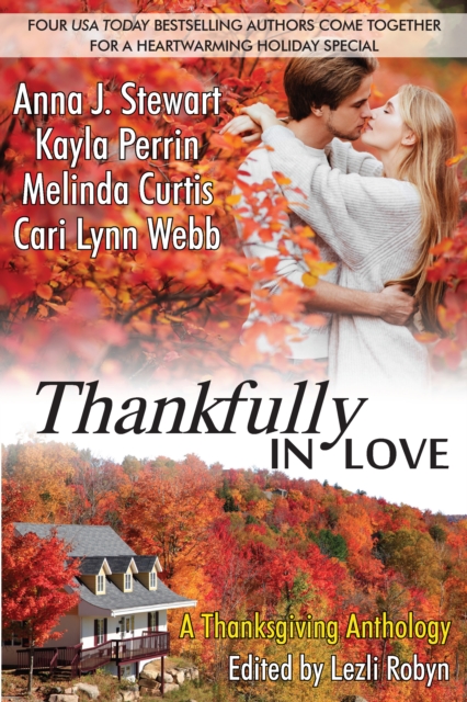 Thankfully in Love : A Thanksgiving Anthology, Paperback / softback Book