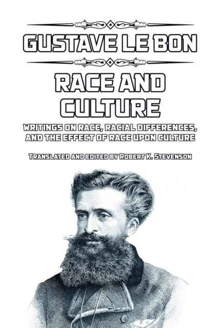 Race and Culture : writings on race, racial differences, and the effect of race upon culture, Paperback / softback Book