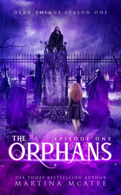 The Orphans : Season One Episode One, Paperback / softback Book
