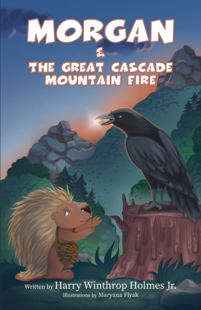 Morgan And The Great Cascade Mountain Fire, Paperback / softback Book