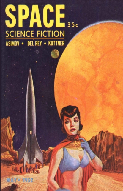 Space Science Fiction, May 1952, Paperback / softback Book