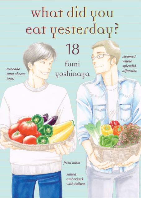 What Did You Eat Yesterday? 18, Paperback / softback Book