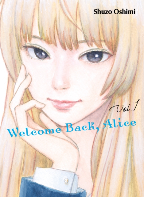 Welcome Back, Alice 1, Paperback / softback Book