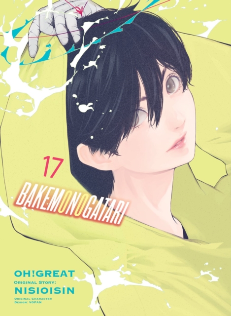 Bakemonogatari (manga), Volume 17, Paperback / softback Book