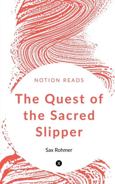 The Quest of the Sacred Slipper, Paperback / softback Book