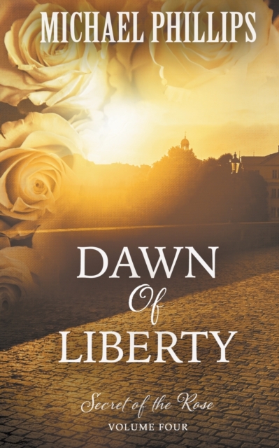 Dawn of Liberty, Paperback / softback Book