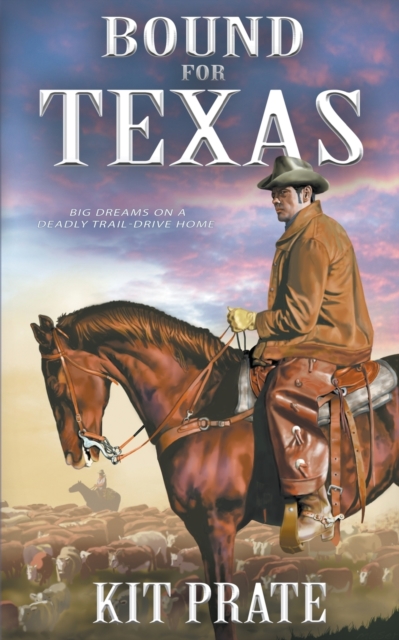 Bound For Texas, Paperback / softback Book