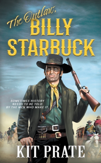 The Outlaw, Billy Starbuck, Paperback / softback Book