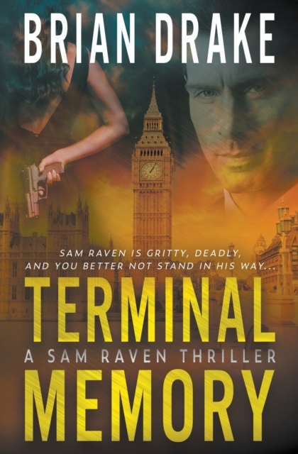 Terminal Memory : A Sam Raven Thriller, Paperback / softback Book