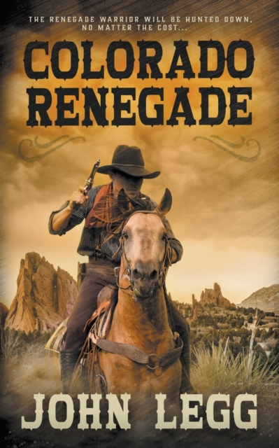 Colorado Renegade, Paperback / softback Book