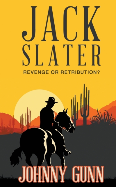 Jack Slater : Revenge or Retribution?, Paperback / softback Book