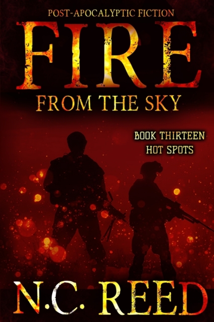 Fire From the Sky : Hot Spots, Paperback / softback Book