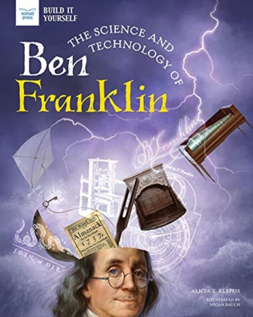 SCIENCE & TECHNOLOGY OF BEN FRANKLIN, Paperback Book